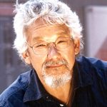 David Suzuki David Suzuki