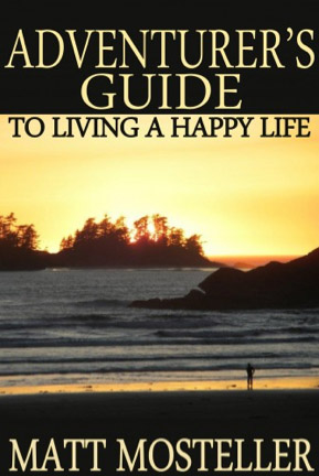 Adventurer’s Guide to Living a Happy Life