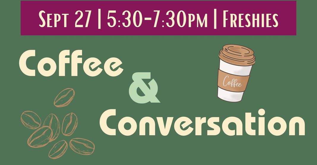 Coffee & Conversation