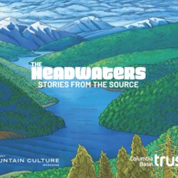 The Headwaters: Stories from the Source