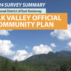 The Elk Valley Official Community Plan Survey Results