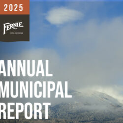 City of Fernie 2025 Annual Municipal Report Available for Public Review